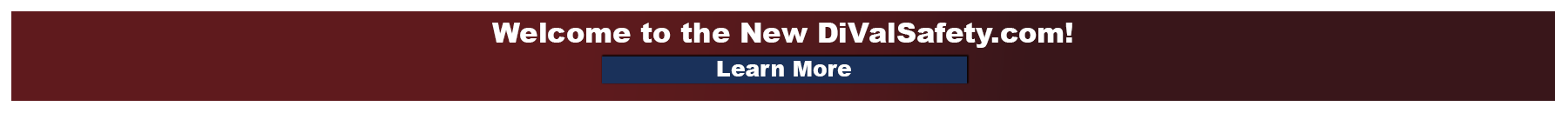 Check out our new website! DiVal Safety has merged with Galeton!